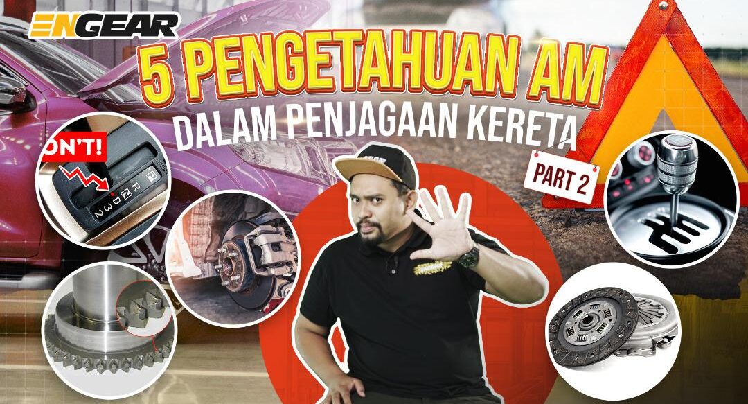 Ketahui lima rahsia 'jaga' kereta bersama Bro Adi di YouTube EnGear